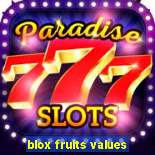 blox fruits values